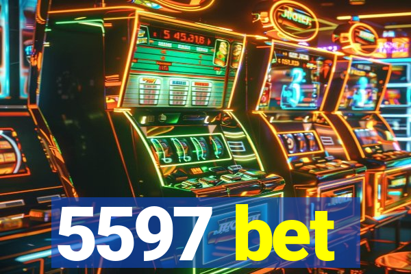 5597 bet